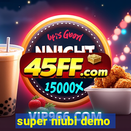 super niubi demo